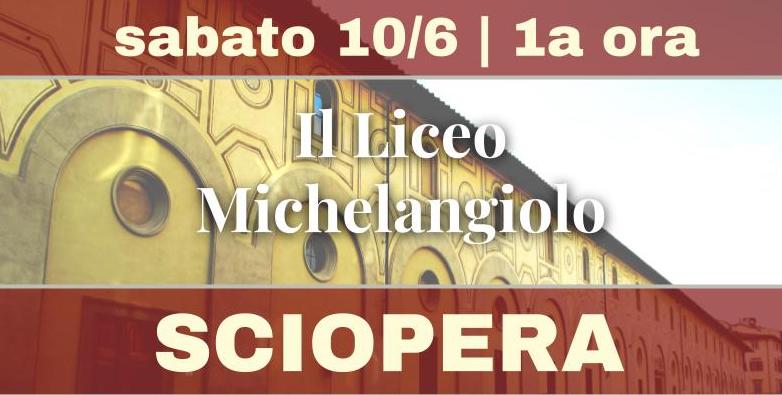 Il Liceo Michelangiolo SCIOPERA!