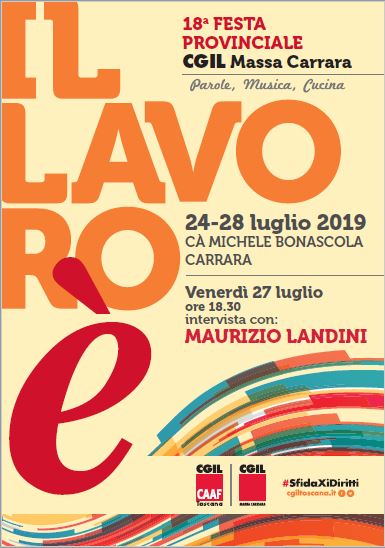 18° Festa Provinciale CGIL Massa Carrara - 24-28 luglio 2019