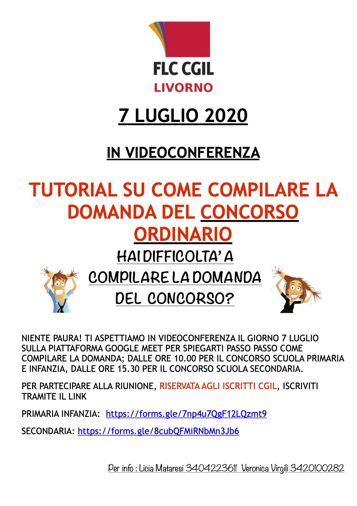 7 Luglio 2020 - Tutorial su come compilare la domanda del concorso ordinario IN VIDEOCONFERENZA