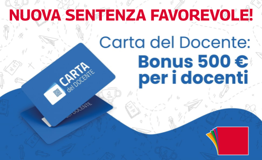 Carta docente. Ancora una vittoria di un insegnante precario. Il Tribunale di Prato riconosce il diritto al bonus per l’aggiornamento