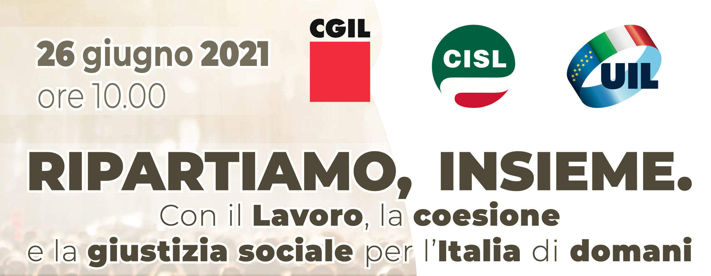 Ripartiamo, insieme. Manifestazione unitaria, Firenze 26 giugno