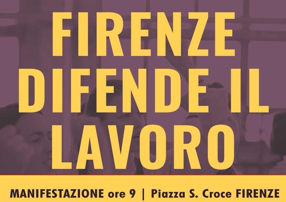 Firenze difende il lavoro, manifestazione 19/7